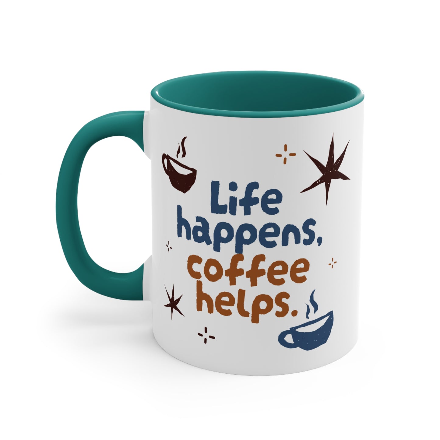 Life happens, coffee helps 11oz Accent Mug